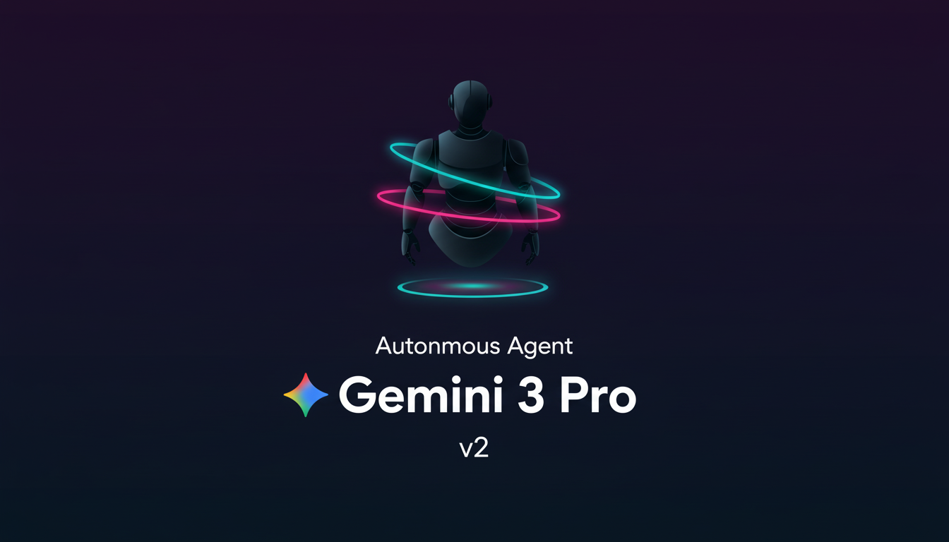 2025-12-11529-autonomous-agent-gemini3pro_v2