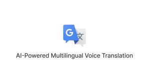 2026-05-30395-multilingual-voice-translation-tech